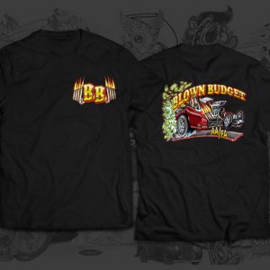 blown budget race team tshirt